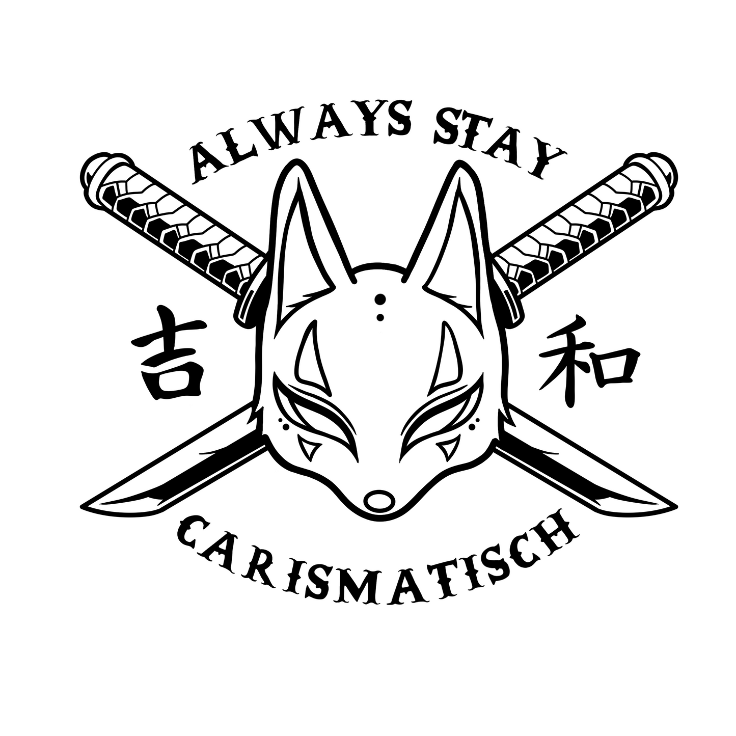🦊Always stay Carismatisch🦊 Sticker