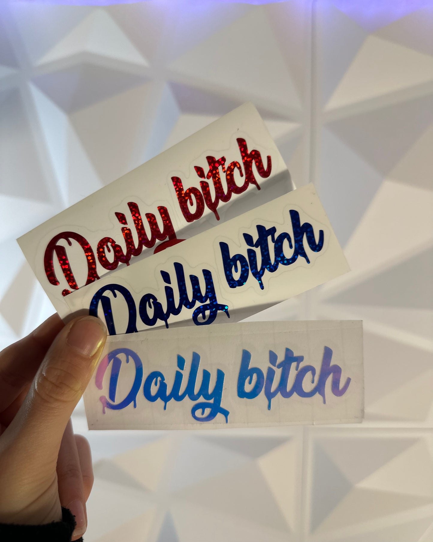 "Daily B*tch" Sticker